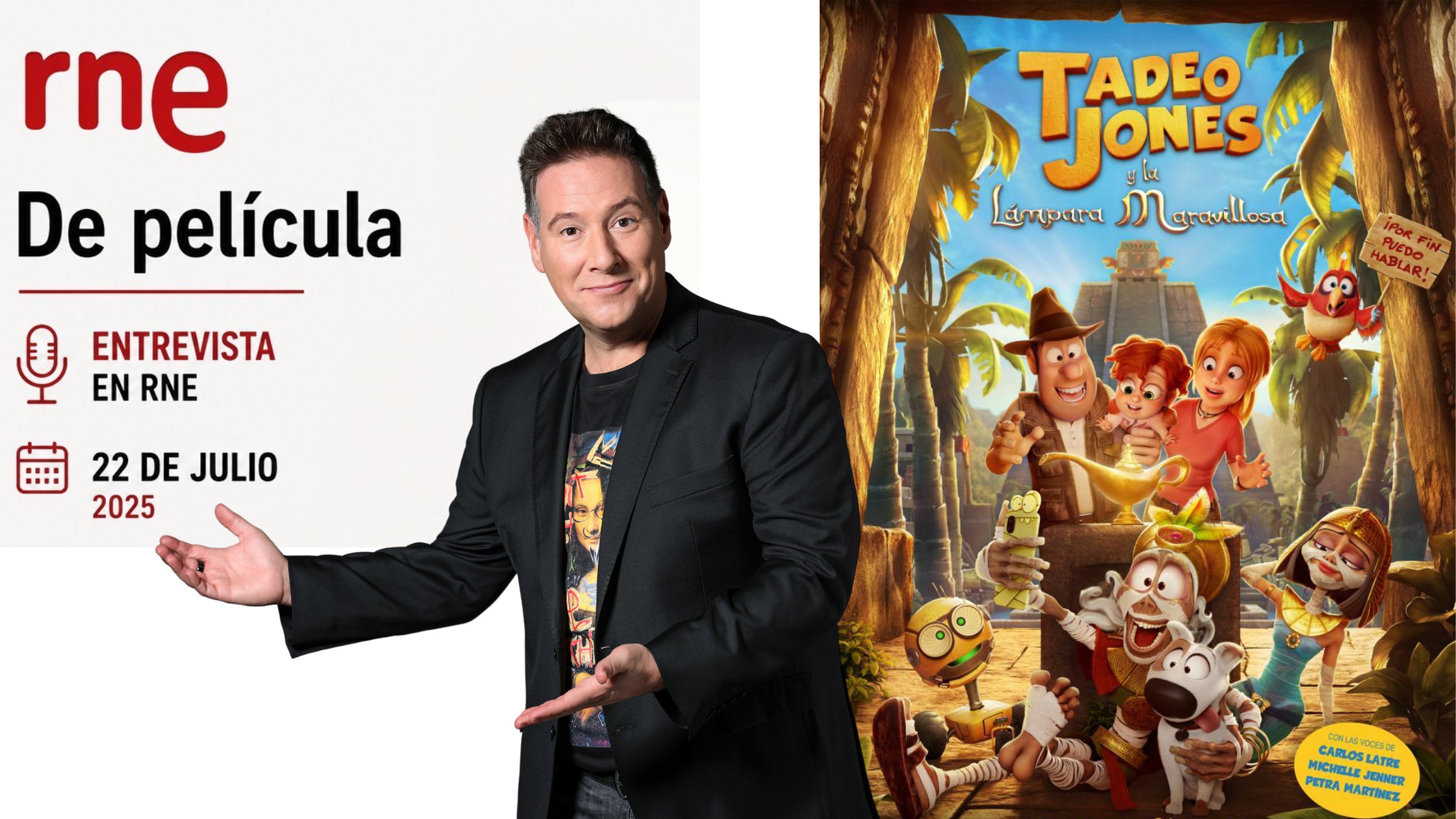 Carlos Latre anuncia su entrevista en el programa De Película de RNE junto al director Enrique Gato para presentar la película Tadeo Jones 4 y la Lámpara Maravillosa.