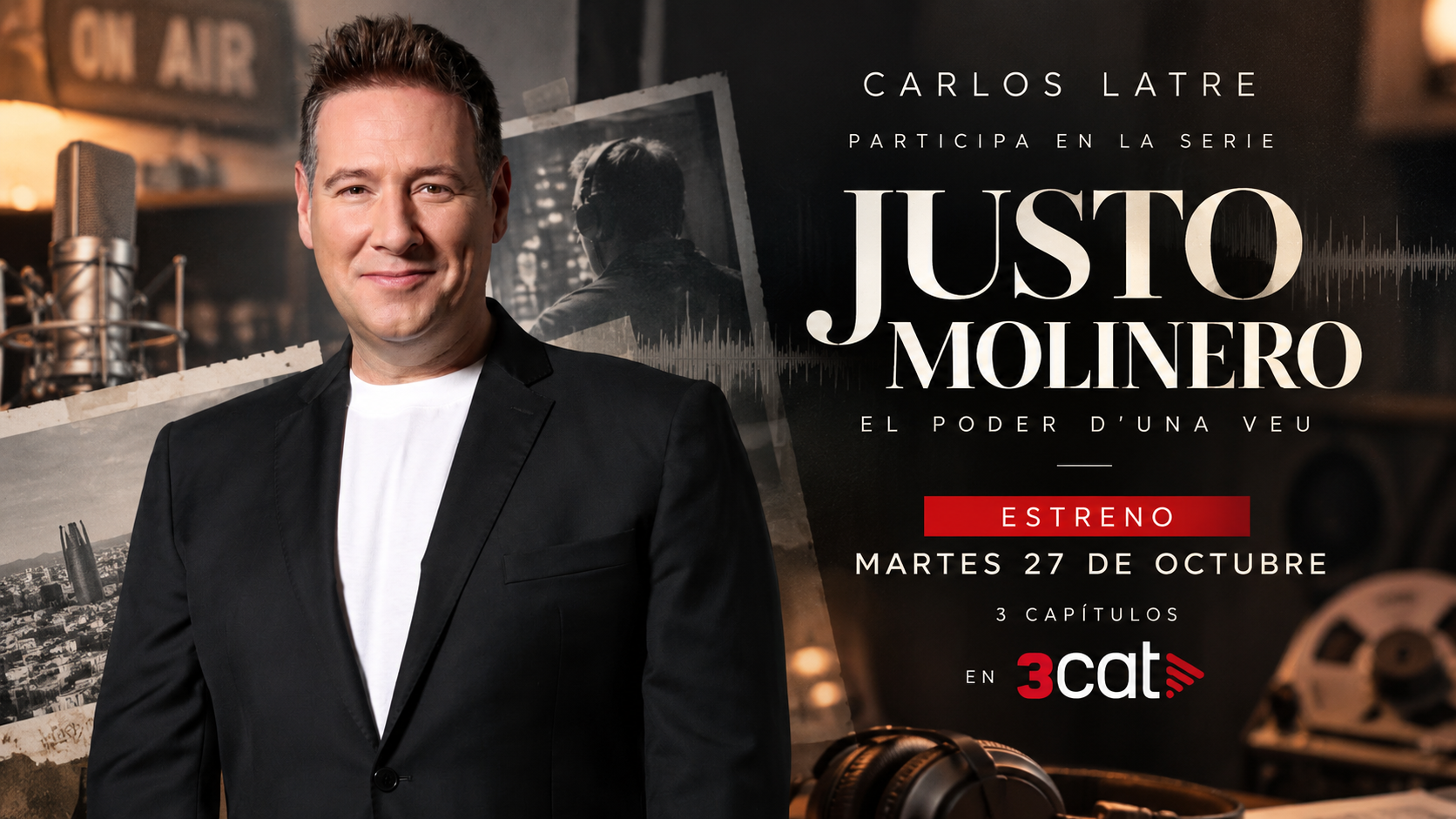 Carlos Latre participa en la serie documental Justo Molinero: el poder d'una veu, que se estrena el 27 de octubre de 2026 en 3Cat.